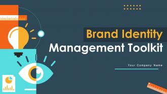 Brand Identity Management Toolkit Powerpoint Ppt Template Bundles Branding MD