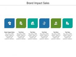 Brand impact sales ppt powerpoint presentation summary example cpb