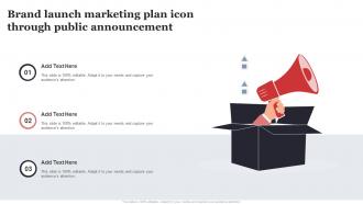 Brand Launch Marketing Plan Icon Through Public Announcement