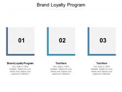 Brand loyalty program ppt powerpoint presentation portfolio background designs cpb