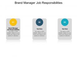 Brand manager job responsibilities ppt powerpoint presentation infographics graphics template cpb