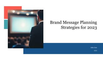 Brand Message Planning Strategies For 2023 PPT Summary AT
