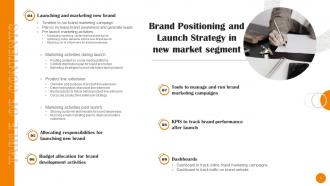 Brand Positioning And Launch Strategy In New Market Segment Powerpoint Presentation Slides MKT CD V Professional Good