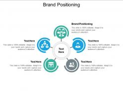 Brand positioning ppt powerpoint presentation slides designs cpb