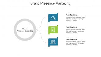 Brand presence marketing ppt powerpoint presentation outline good cpb