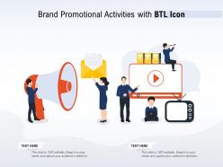 Brand promotional activities with btl icon