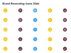 Brand renovating icons slide brand renovating ppt diagrams