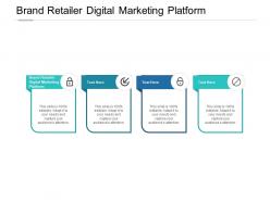 Brand retailer digital marketing platform ppt powerpoint presentation infographic tips cpb