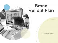 Brand rollout plan powerpoint presentation slides