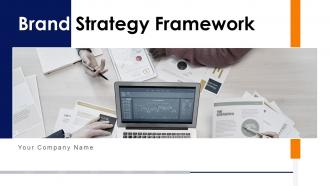 Brand Strategy Framework Powerpoint Presentation Slides