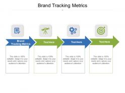 Brand tracking metrics ppt powerpoint presentation portfolio example topics cpb