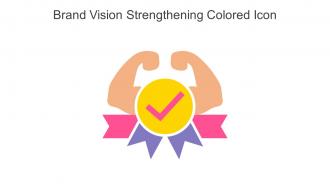 Brand Vision Strengthening Colored Icon In Powerpoint Pptx Png And Editable Eps Format