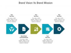 Brand vision vs brand mission ppt powerpoint presentation outline design ideas cpb