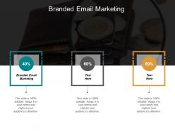 Branded email marketing ppt powerpoint presentation gallery designs download cpb