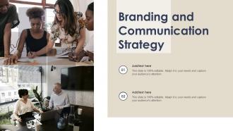 Branding And Communication Strategy Ppt Styles Icons