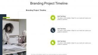 Branding Project Timeline In Powerpoint And Google Slides Cpb