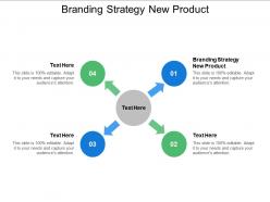 Branding strategy new product ppt powerpoint presentation model show cpb