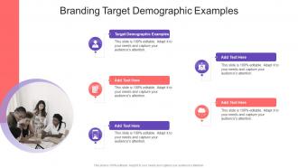 Branding Target Demographic Examples In PowerPoint And Google Slides Cpb
