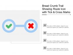 Bread Crumb Trail Showing Route Icon With Tick And Cross Marks