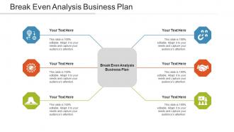 Break Even Analysis Business Plan Ppt Powerpoint Presentation Outline Cpb