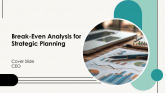 Break Even Analysis For Strategic Planning PPT Structure AT