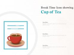 Break time icon showing cup of tea