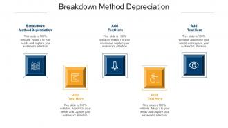 Breakdown Method Depreciation Ppt Powerpoint Presentation Ideas Outline Cpb