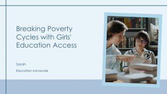 Breaking Poverty Cycles With Girls Education Access PPT PowerPoint AT