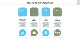 Breakthrough objectives ppt powerpoint presentation inspiration example cpb
