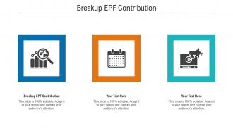 Breakup epf contribution ppt powerpoint presentation show graphics pictures cpb