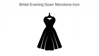 Bridal Evening Gown Monotone Icon In Powerpoint Pptx Png And Editable Eps Format