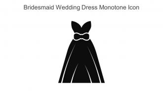 Bridesmaid Wedding Dress Monotone Icon In Powerpoint Pptx Png And Editable Eps Format