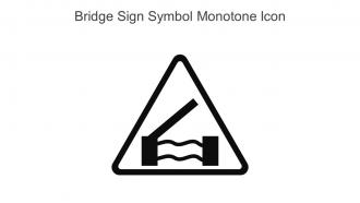 Bridge Sign Symbol Monotone Icon In Powerpoint Pptx Png And Editable Eps Format