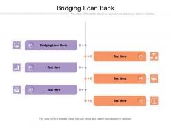 Bridging loan bank ppt powerpoint presentation infographics influencers cpb