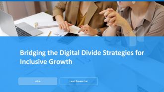 Bridging The Digital Divide Strategies For Inclusive Growth PPT Slides ACP