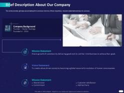 Brief description about our company ppt powerpoint presentation styles format