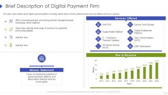 Brief description of digital payment firm digital payment firm ppt file layout ideas