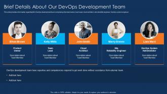 Brief Details About Our DevOps Development Team Ppt Infographics