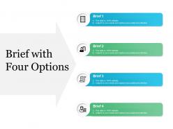 Brief with four options