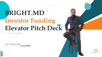 BRIGHT MD Investor Funding Elevator Pitch Deck Ppt Template