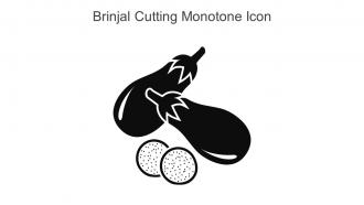 Brinjal Cutting Monotone Icon In Powerpoint Pptx Png And Editable Eps Format