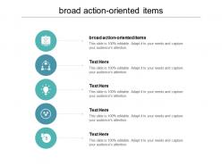 Broad action-oriented items ppt powerpoint presentation gallery skills cpb