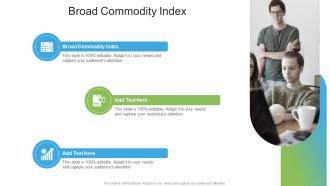 Broad Commodity Index In Powerpoint And Google Slides Cpb
