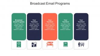 Broadcast email programs ppt powerpoint presentation gallery designs cpb