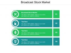 Broadcast stock market ppt powerpoint presentation icon layout cpb