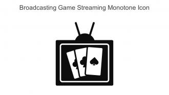 Broadcasting Game Streaming Monotone Icon In Powerpoint Pptx Png And Editable Eps Format