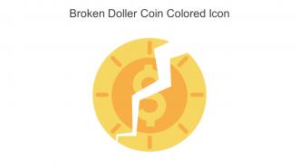 Broken Doller Coin Colored Icon In Powerpoint Pptx Png And Editable Eps Format