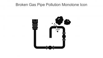 Broken Gas Pipe Pollution Monotone Icon In Powerpoint Pptx Png And Editable Eps Format
