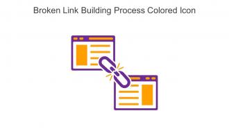 Broken Link Building Process Colored Icon In Powerpoint Pptx Png And Editable Eps Format