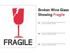 Broken wine glass showing fragile